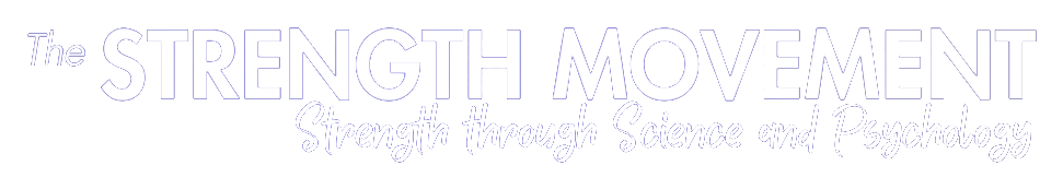 The Strength Movement, Strength through Science and Psychology